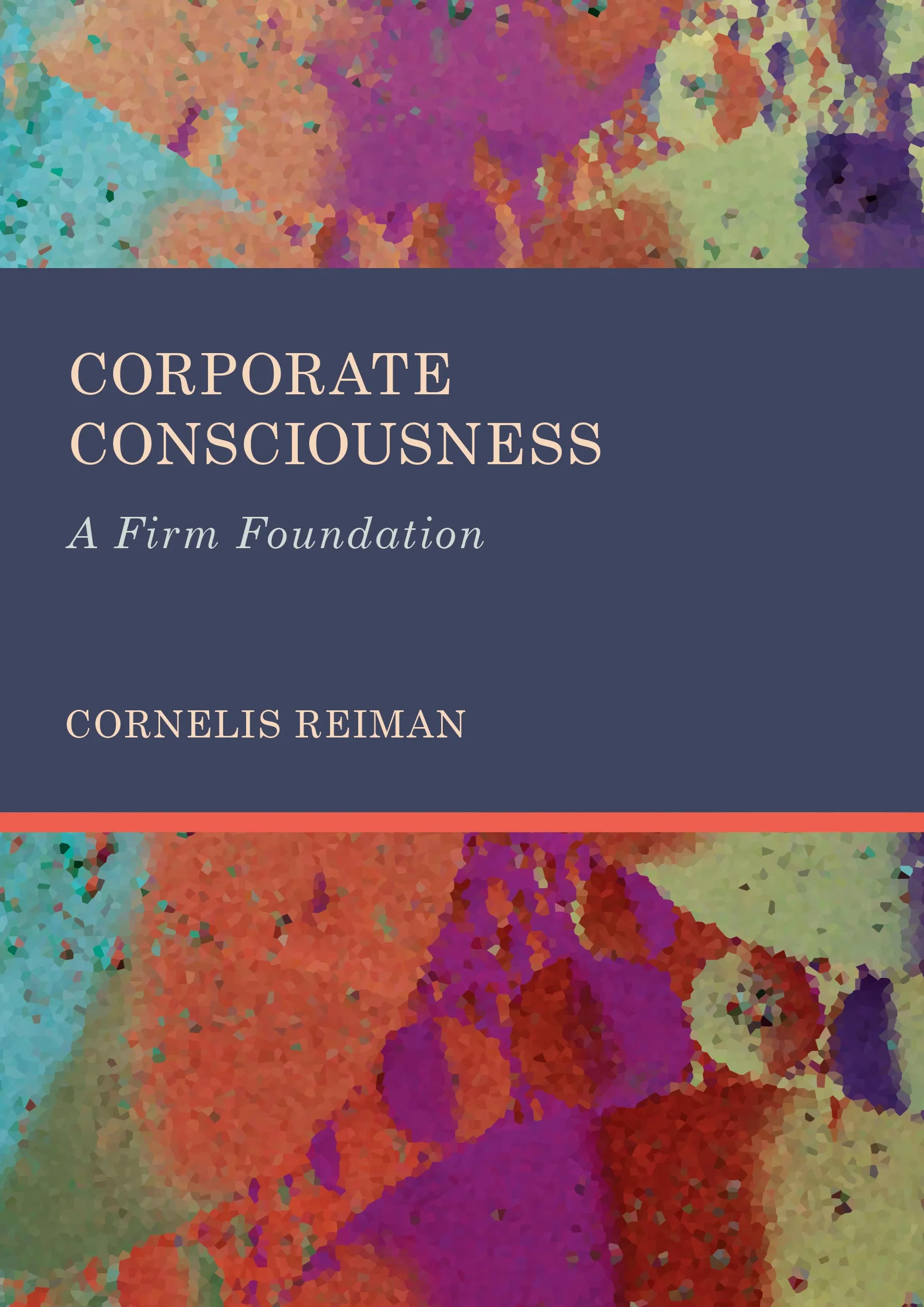 Corporate Consciousness: A Firm Foundation